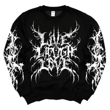 Load image into Gallery viewer, Live Laugh Love (Sweatshirt)