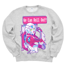 Load image into Gallery viewer, We Can Roll Out! (Sweatshirt)
