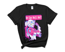 Load image into Gallery viewer, We Can Roll Out! (Tee)