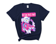 Load image into Gallery viewer, We Can Roll Out! (Tee)