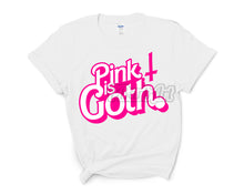 Load image into Gallery viewer, Pink is Goth (Tee)
